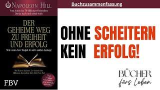 Der geheime Weg zu Freiheit und Erfolg  Napoleon Hill - Wie man den Teufel in sich selbst besiegt