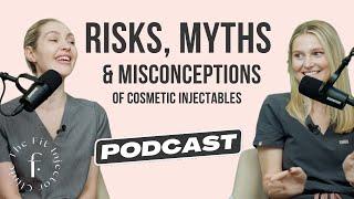 Risks, myths & misconceptions of cosmetic injectables