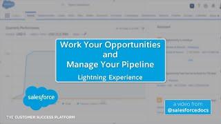 Work Your Opportunities and Manage Your Pipeline (Lightning Experience) | Salesforce