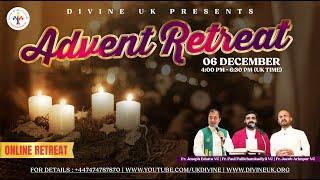 (LIVE) Advent Retreat (6 December 2024) Divine UK