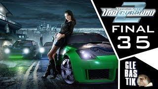 Need for Speed: Underground 2 || #35 - ФИНАЛ!