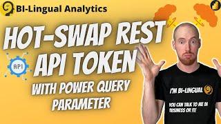 How To Swap REST API Bearer Token in Power Query To Allow Easy Data Refresh in Power BI