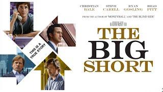 The Big Short (2015) Movie || Christian Bale, Steve Carell, Ryan Gosling, Brad P || Review and Facts