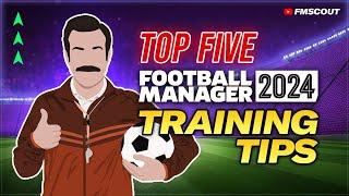 5 GAME-CHANGING FM24 Training Tips  | Football Manager 2024 Tutorial