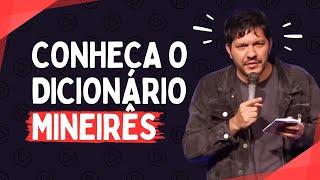 Dicionário Mineirês - Stand Up