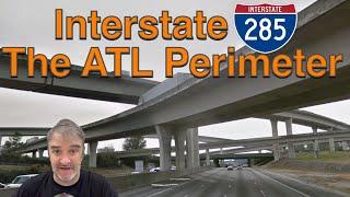 Interstate 285: ATL Perimeter