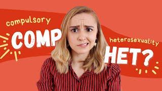 Compulsory Heterosexuality | Hannah Witton
