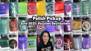 Polish Pickup June 2025: Vacation Destinations