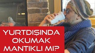 Eğitim Konusu: Yurtdışında Okumak Mantıklı Mı?