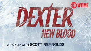 Dexter: New Blood Wrap-Up Podcast Episode 14 I Unfair Game I SHOWTIME | SHOWTIME