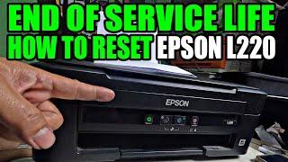 HOW TO RESET EPSON L220 L130 L310 L360 L365 end of service life