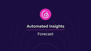 #11 Automated Insights - Forecast [2023]