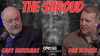 Compelling Evidence for the Shroud's Authenticity - Gary Habermas with CrossExamined