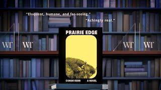 Prairie Edge by Conor Kerr