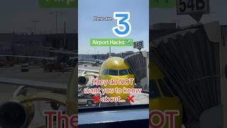 Here are 3 travel hacks airports don’t want you to know about…