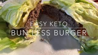 EASY KETO BUNLESS BURGER