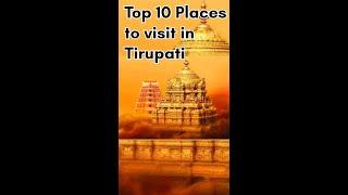 Top 10 Places to visit in Tirupati || Tourist places in Tirupati || INDIA || #tirupati #shorts