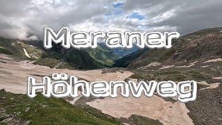 6 Tage auf dem Meraner Höhenweg (2024)