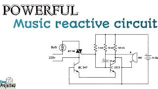 Music Reactive Bulb Light Circuit | easy project4u
