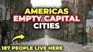 Why NOBODY Lives in these 10 EMPTY Capital Cities