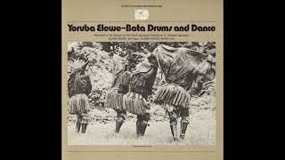 Yoruba Elewe Bata Drums and Dance