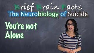 Suicide Awareness Month: The Neurobiology of Suicide