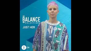 Balance Selections 278: Just Her