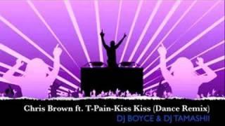 Chris Brown ft. T-Pain Kiss Kiss (Dance Remix)