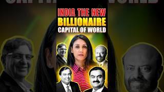 INDIA IS THE NEW BILLIONAIRE CAPITAL OF THE WORLD #upsc #ssc #cds #currentaffairs