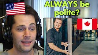 American Reacts to Canadian Manners and Etiquette