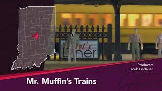 Journey Indiana - Mr. Muffin's Trains