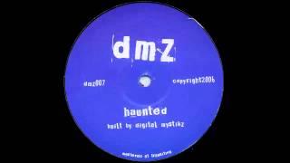 DMZ - Haunted [HQ, NO SKIPS]