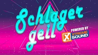 Schlagergeil powered by Xtreme Sound - 1h Schlagerparty nonstop - Partymix - Die besten Schlagerhits