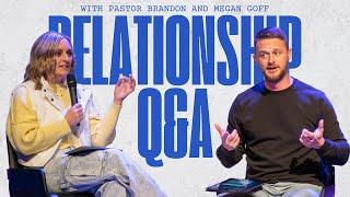 Relationship Q&A with Pastor Brandon & Megan Goff