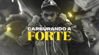 CARBURANDO A FORTE - SAIN