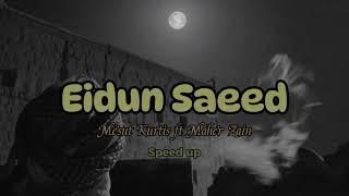 Maher Zain ft Mesut Kurtis ~Eidun Saeeed~Arabic Speed up viral