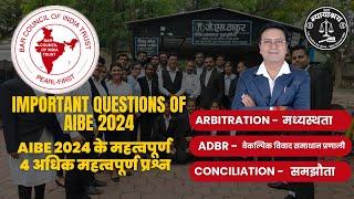 क्रैक AIBE 2024: शीर्ष मध्यस्थता और ADR प्रश्न जिन्हें आप मिस नहीं कर सकते!" 