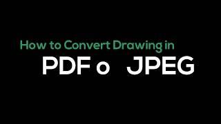 Convert dwg to pdf or jpg in autocad