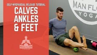 Best Calf & Ankle Self-Myofascial Release to Improve Ankle Mobility | Yoga for Men