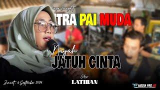 VOC.NAYAH - JATUH CINTA | SINGA DANGDUT PUTRA PA"I MUDA | EDISI LATIHAN | JUMAT, 6 SEP 2024