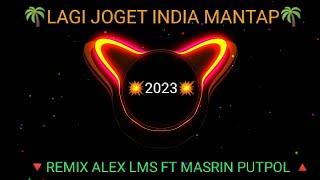 Lagu joget India terbaruRemix @alex_lms_official ft Masrin putpol di 2023 by SPL PRO 