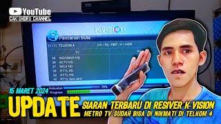 UpdateSiaran terbaru resiver k-vision di parabola jaring !! Banyak siaran masih gratis...?