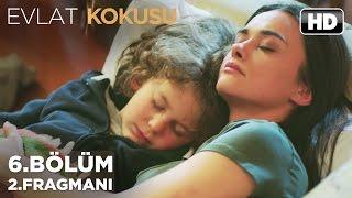 Evlat Kokusu 6. Bölüm 2. Fragmanı