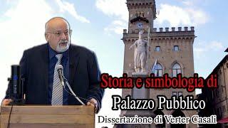 Storia e simbologia di Palazzo Pubblico - Dissertazione di Verter Casali