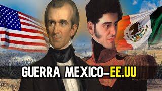  La GUERRA MEXICO - ESTADOS UNIDOS - (1846-1848)-Primera Intervención Estadounidense en México