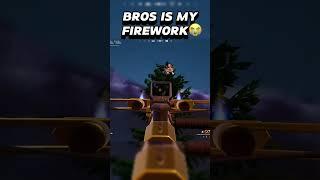 BROS A FIREWORK  #funnyvideo #fortnite #fortnitefunny #viral #gaming ##breadzy #yts