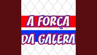 A Força da Galera