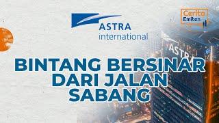 Astra International Bintang Bersinar dari Jalan Sabang | Cerita Emiten