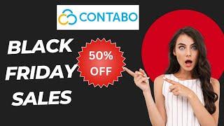 Contabo Black Friday Deals + Cyber Monday Offer {Up To 50% Discount} in 2024