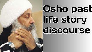 Osho Reveals SHOCKING Truth About PAST LIVES?